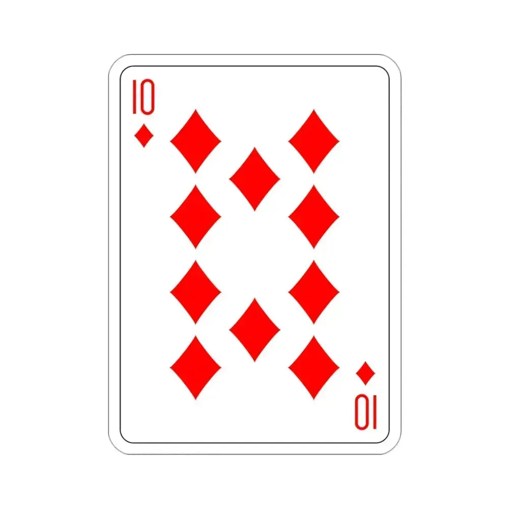 10 of Diamonds Playing Card STICKER Vinyl Die-Cut Decal - The Sticker Space