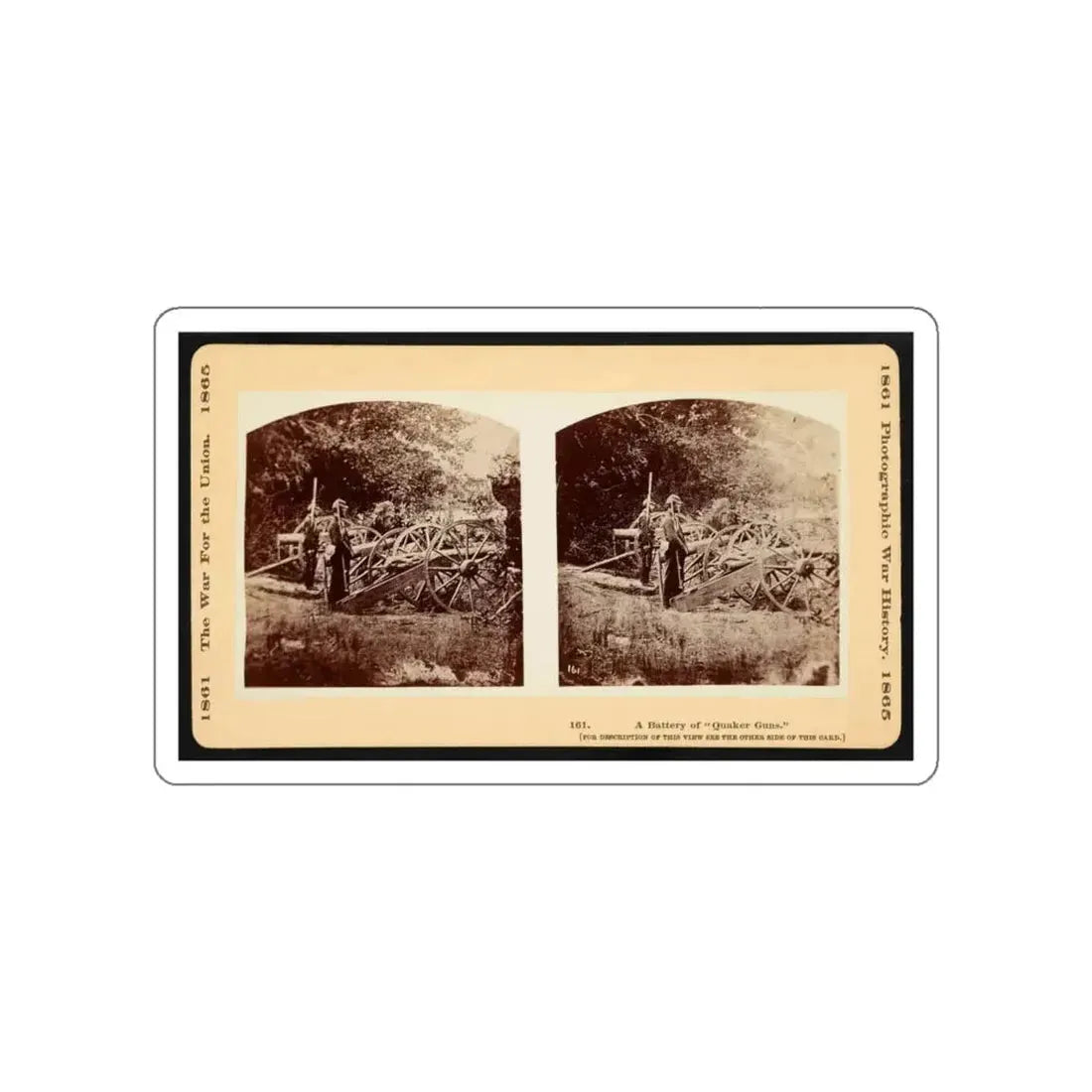 A Battery Of Quaker Guns 001 (U.S. Civil War) STICKER Vinyl Die-Cut Decal - The Sticker Space
