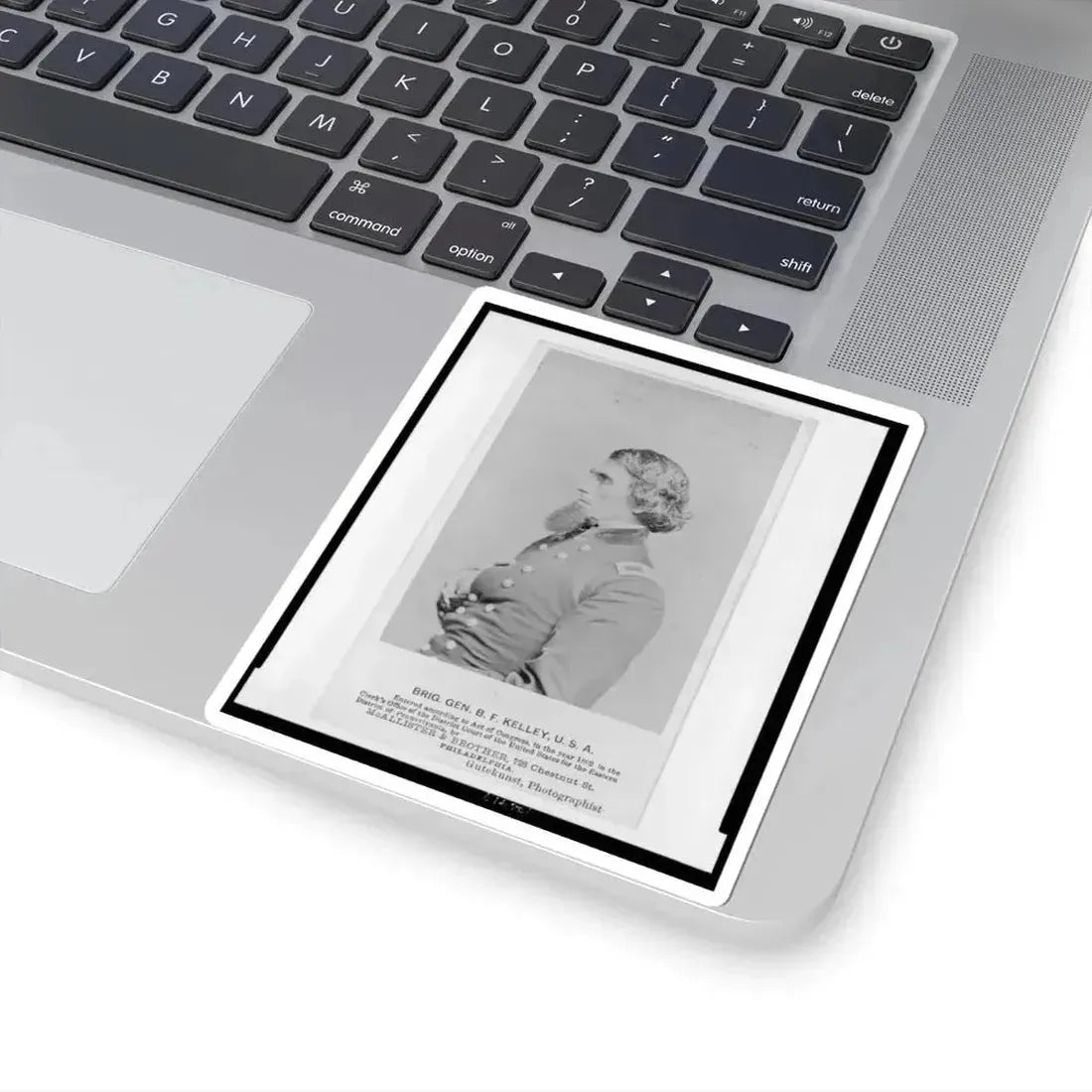 Brig. Gen. B. F. Kelley, U.S.A. (U.S. Civil War) STICKER Vinyl Kiss-Cut Decal - The Sticker Space