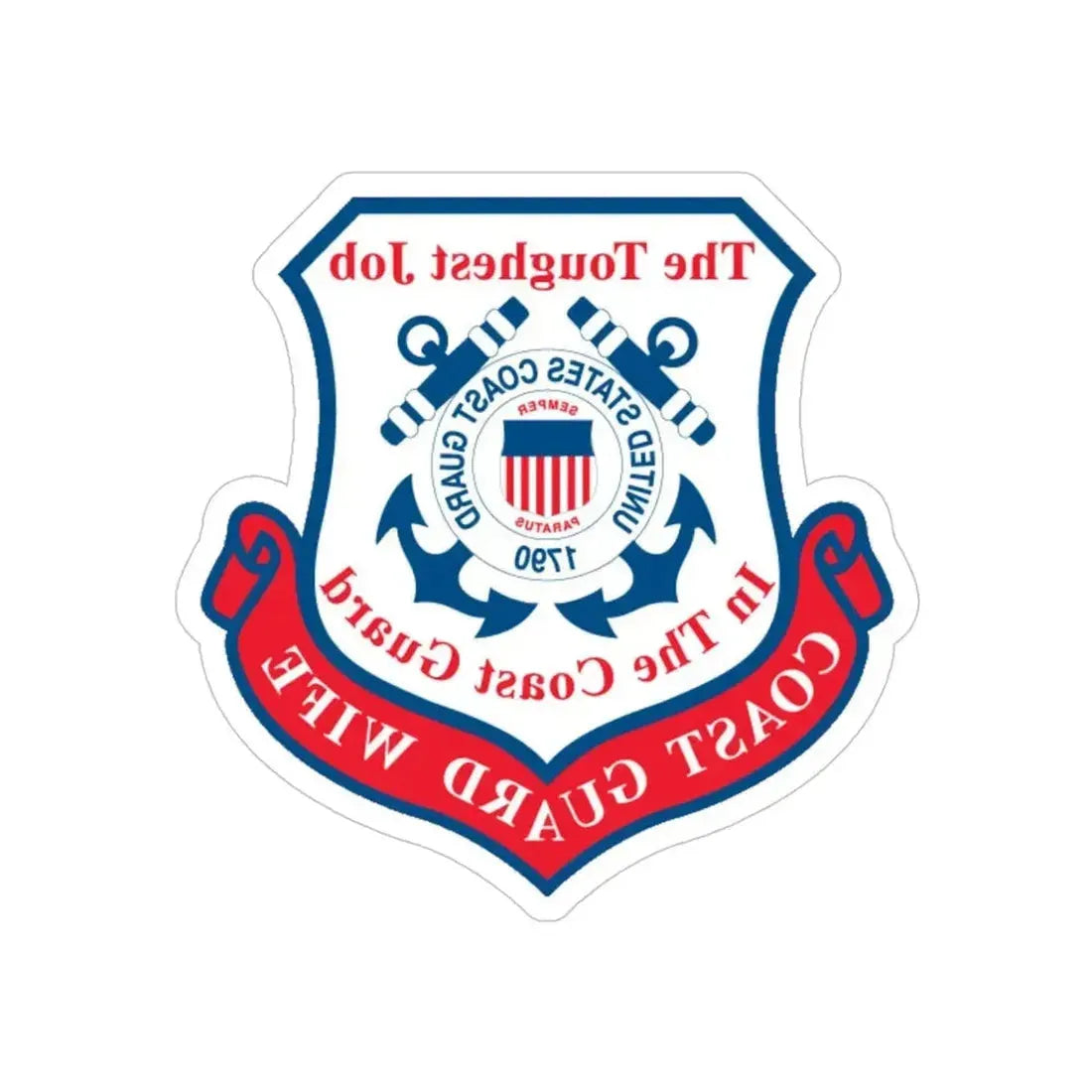 Coast Guard Wife (U.S. Coast Guard) REVERSE PRINT Transparent Die-Cut STICKER - The Sticker Space