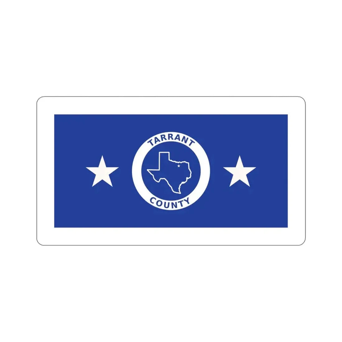 Flag of Tarrant County Texas STICKER Vinyl Die-Cut Decal - The Sticker Space