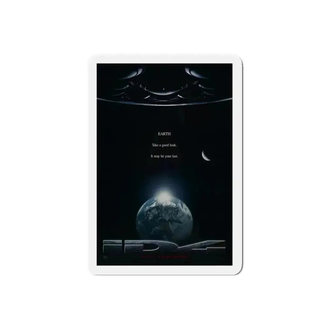 INDEPENDENCE DAY (TEASER) 1996 Movie Poster - Refrigerator Magnet - The Sticker Space