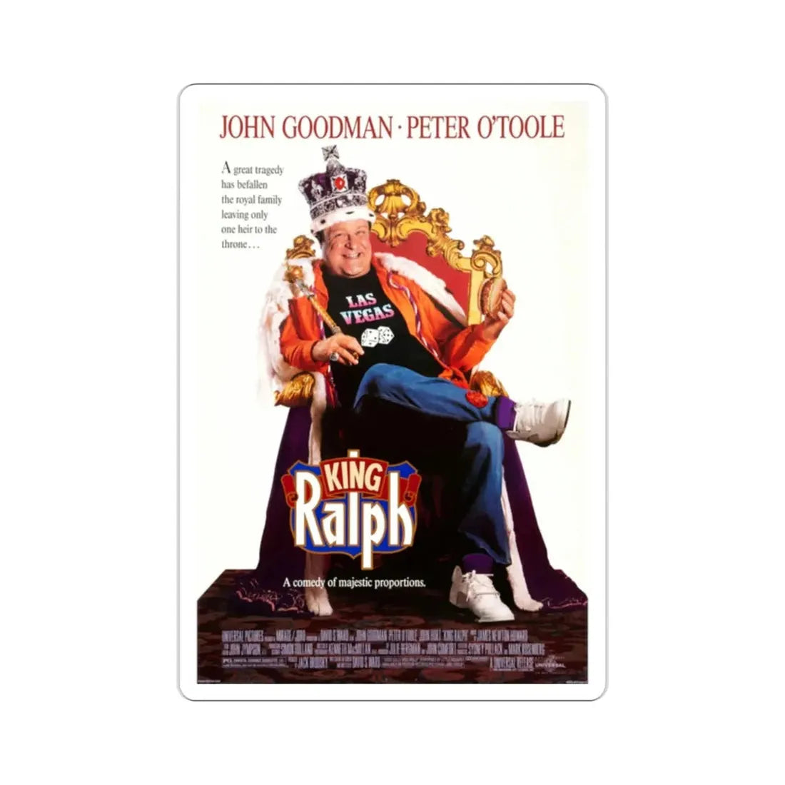King Ralph 1991 Movie Poster STICKER Vinyl Die-Cut Decal - The Sticker Space