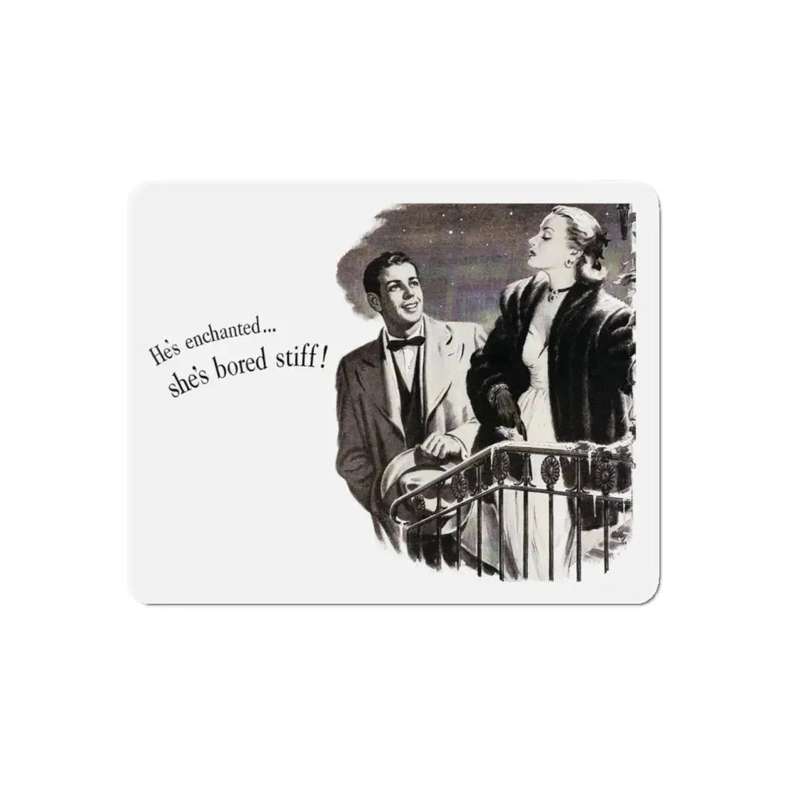 She's bored stiffjpg, 1949 (Magazine Illustration) Refrigerator Magnet 5 Inch Die-Cut - The Sticker Space