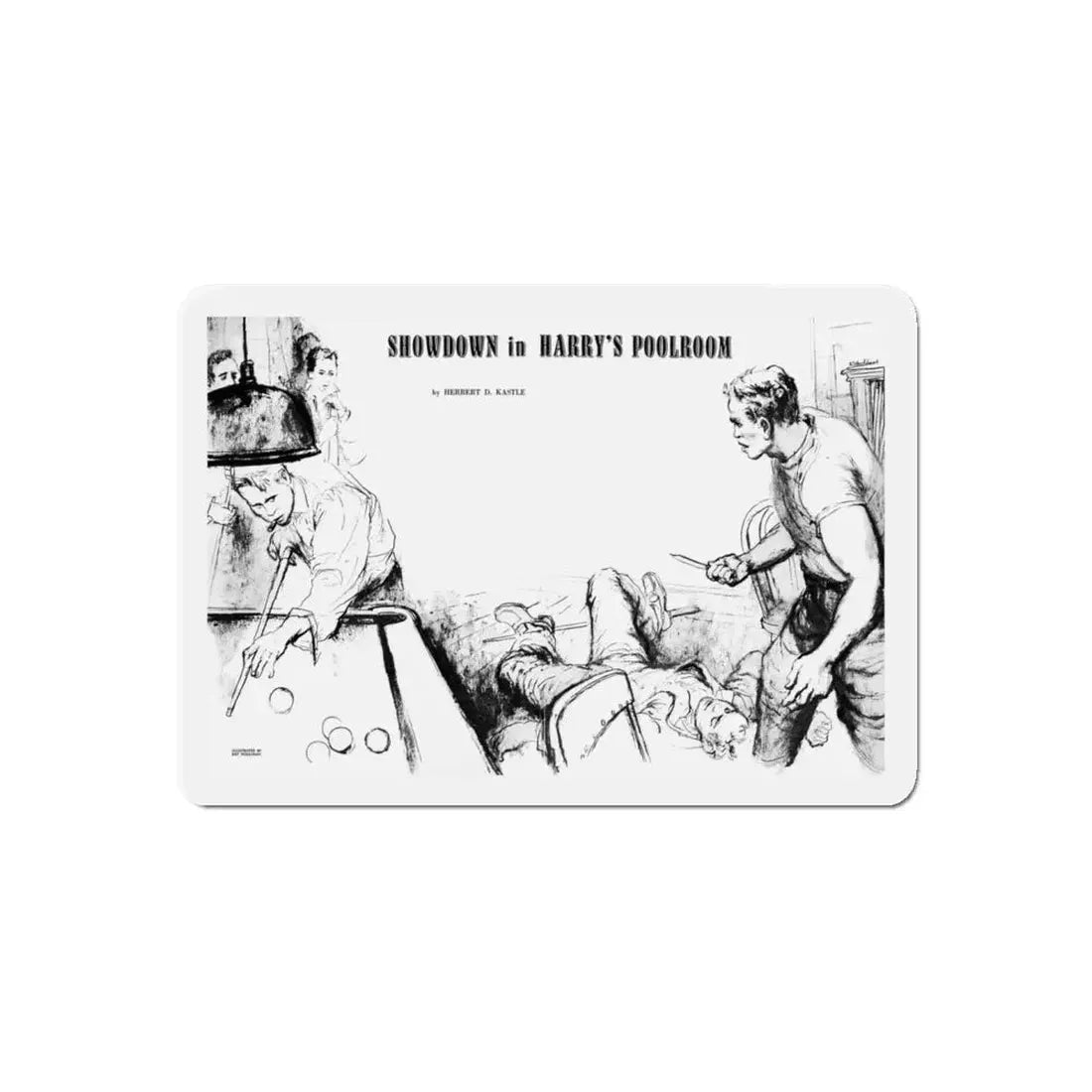 Showdown in Harry's Poolroom, Stag, October 1956 (Magazine Illustration) Refrigerator Magnet 5 Inch Die-Cut - The Sticker Space