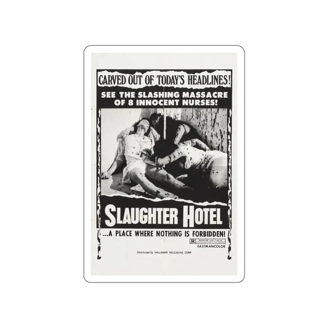 SLAUGHTER HOTEL (ASYLUM EROTICA THE COLD BLOODED BEAST) 1971 Movie Poster STICKER Vinyl Die-Cut Decal 5 Inch - The Sticker Space