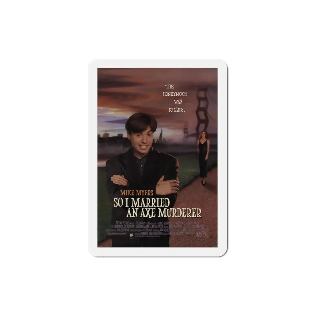 So I Married an Axe Murderer 1993 Movie Poster Refrigerator Magnet 3 Inch - The Sticker Space