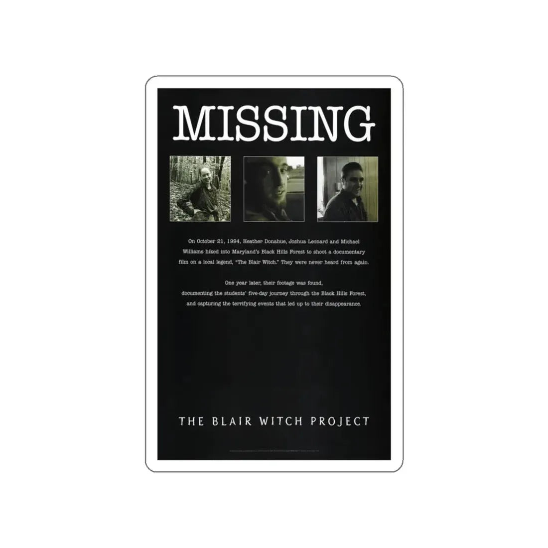 THE BLAIR WITCH PROJECT (TEASER) 1999 Movie Poster STICKER Vinyl Die-Cut Decal 5 Inch - The Sticker Space