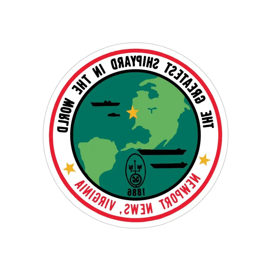 The Greatest Shipyard in the World Newport News VA (U.S. Navy) REVERSE PRINT Transparent Die-Cut STICKER 6 Inch Die-Cut Transparent - The Sticker Space