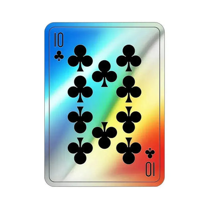 10 of Clubs Playing Card Holographic STICKER Die-Cut Vinyl Decal - The Sticker Space