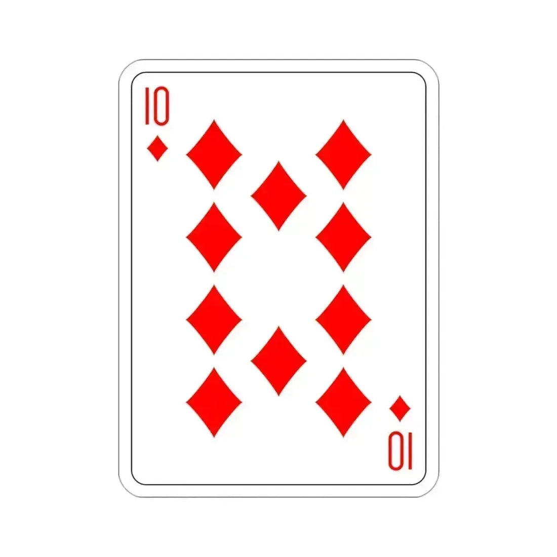10 of Diamonds Playing Card STICKER Vinyl Die-Cut Decal 3 Inch - The Sticker Space