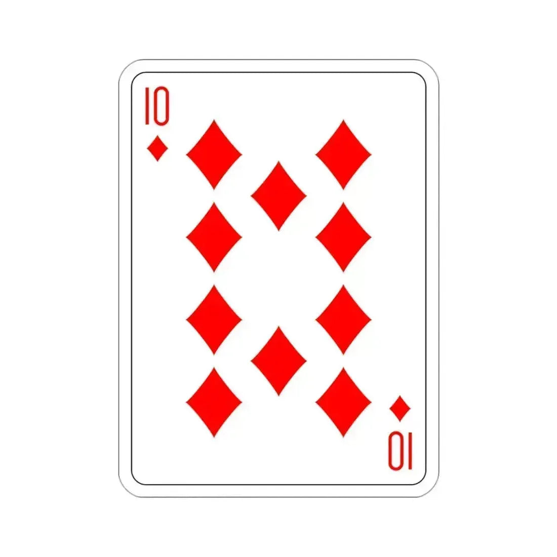 10 of Diamonds Playing Card STICKER Vinyl Die-Cut Decal 3 Inch - The Sticker Space