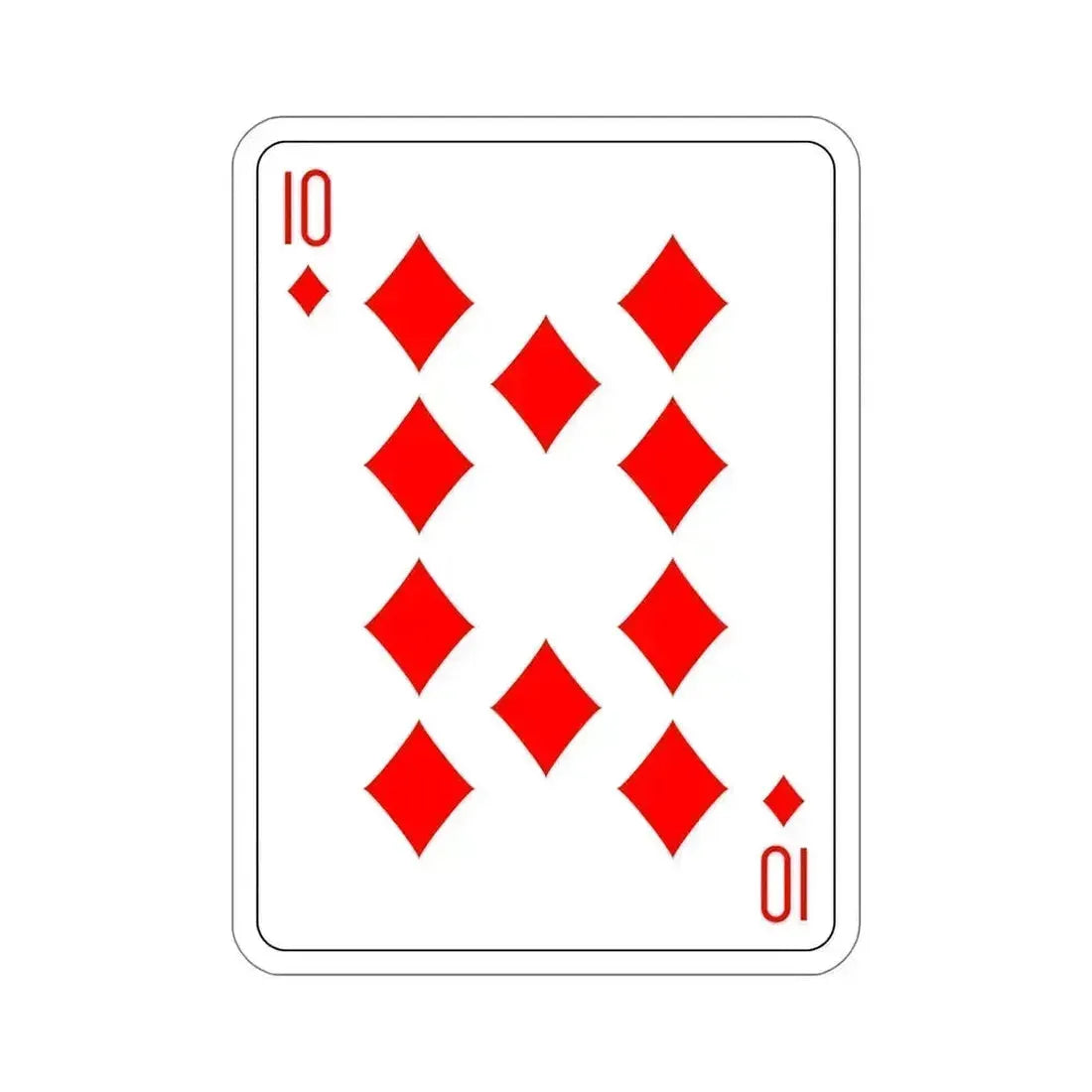 10 of Diamonds Playing Card STICKER Vinyl Die-Cut Decal 6 Inch - The Sticker Space