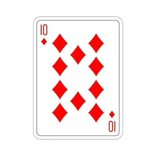 10 of Diamonds Playing Card STICKER Vinyl Die-Cut Decal 6 Inch - The Sticker Space