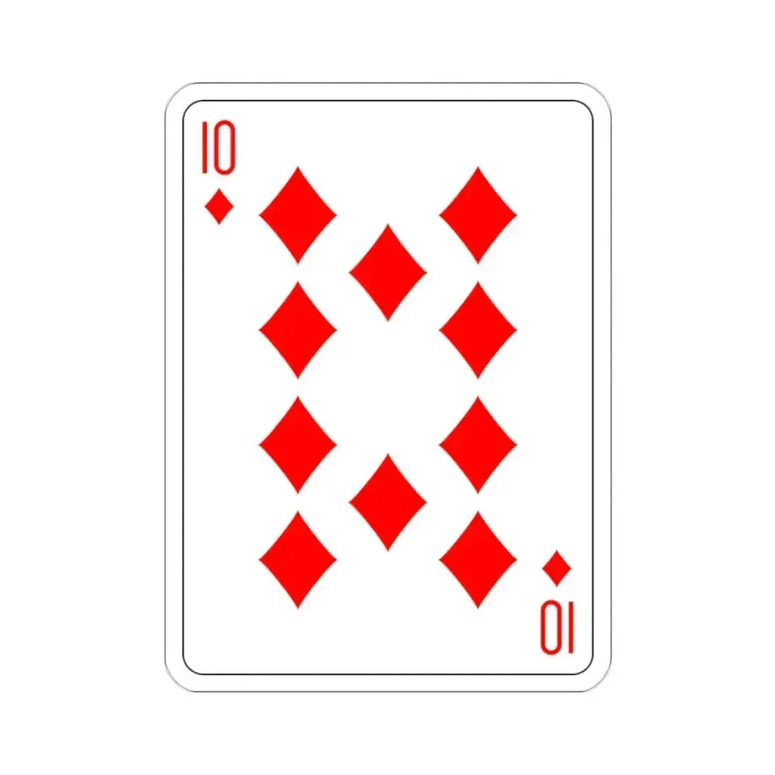 10 of Diamonds Playing Card STICKER Vinyl Die-Cut Decal - The Sticker Space