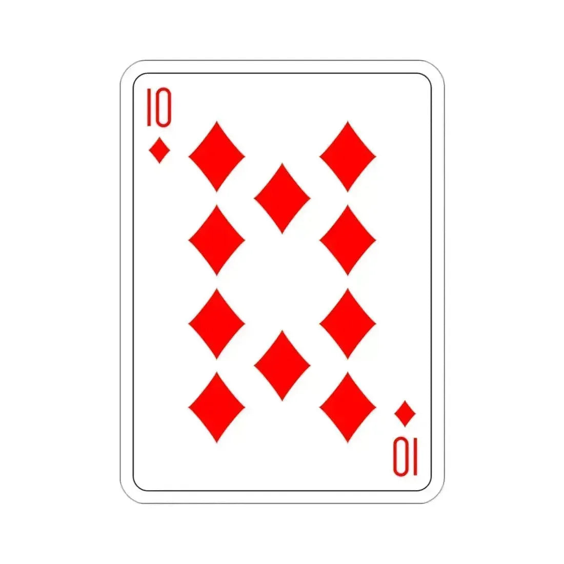 10 of Diamonds Playing Card STICKER Vinyl Die-Cut Decal - The Sticker Space