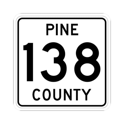 Pine County Route 138 MN (Minnesota) (Road Sign) STICKER Vinyl Kiss-Cut Decal