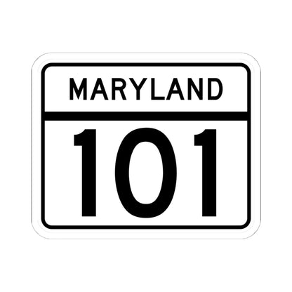 MD Route 101 (Maryland) (Road Sign) STICKER Vinyl Kiss-Cut Decal