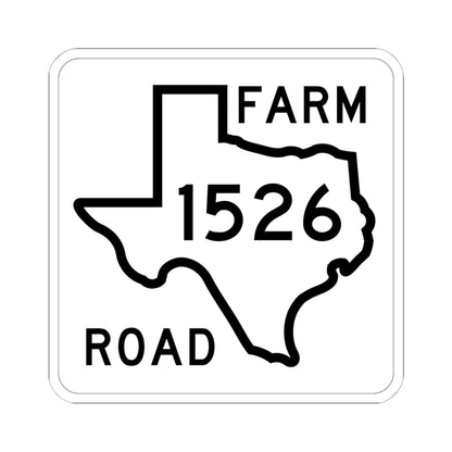 Texas FM 1526 1956 (Texas) (Road Sign) STICKER Vinyl Kiss-Cut Decal