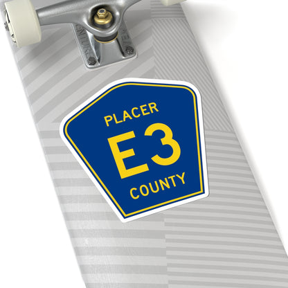 Placer County E3 (California) (Road Sign) STICKER Vinyl Kiss-Cut Decal