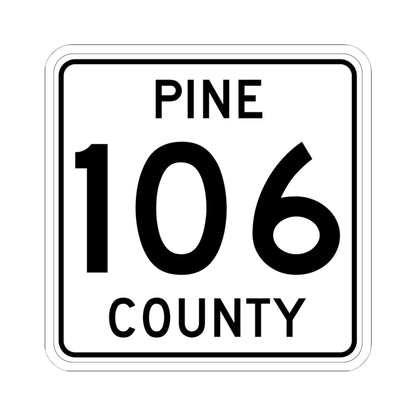 Pine County Route 106 MN (Minnesota) (Road Sign) STICKER Vinyl Kiss-Cut Decal