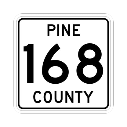 Pine County Route 168 MN (Minnesota) (Road Sign) STICKER Vinyl Kiss-Cut Decal