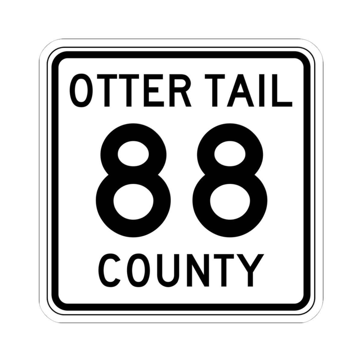 Otter Tail County Route 88 MN (Minnesota) (Road Sign) STICKER Vinyl Kiss-Cut Decal