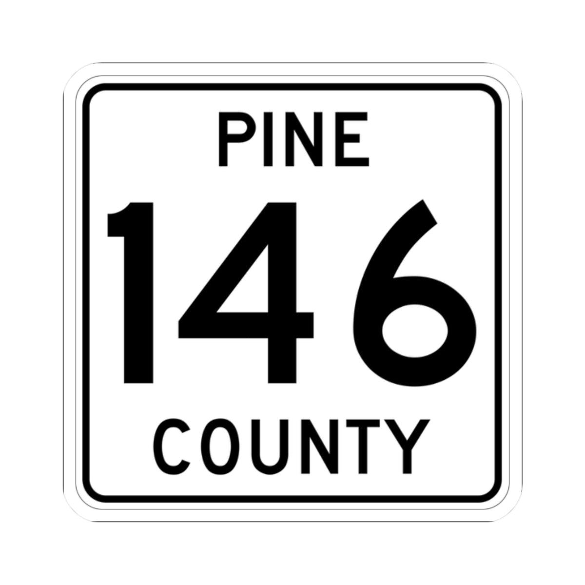 Pine County Route 146 MN (Minnesota) (Road Sign) STICKER Vinyl Kiss-Cut Decal