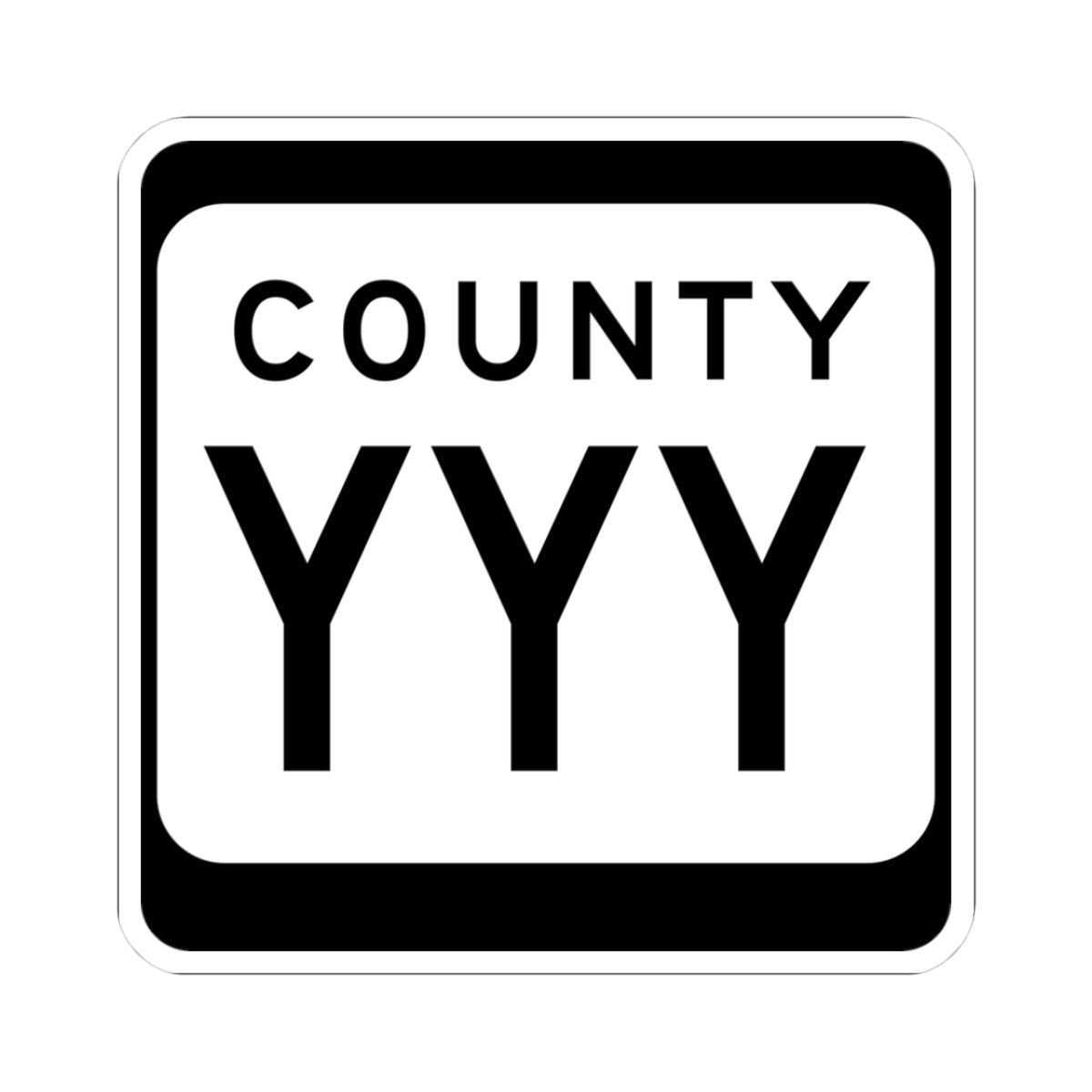WIS County YYY (Wisconsin) (Road Sign) STICKER Vinyl Kiss-Cut Decal
