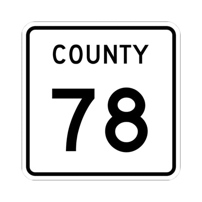 County 78 square (Minnesota) (Road Sign) STICKER Vinyl Kiss-Cut Decal