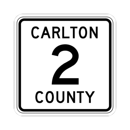 Carlton County 2 MN (Minnesota) (Road Sign) STICKER Vinyl Kiss-Cut Decal