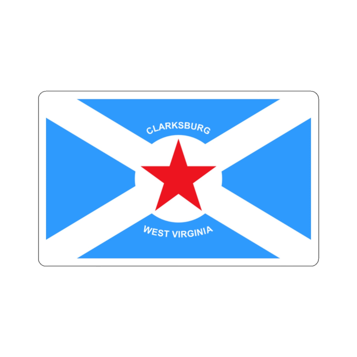 Flag of Clarksburg, West Virginia - STICKER Vinyl Kiss-Cut Decal