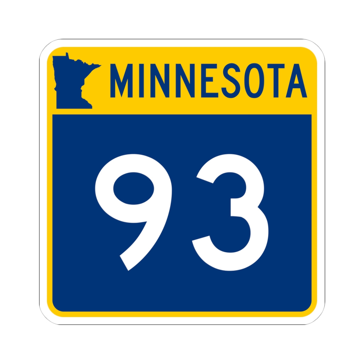 MN-93 (Minnesota) (Road Sign) STICKER Vinyl Kiss-Cut Decal