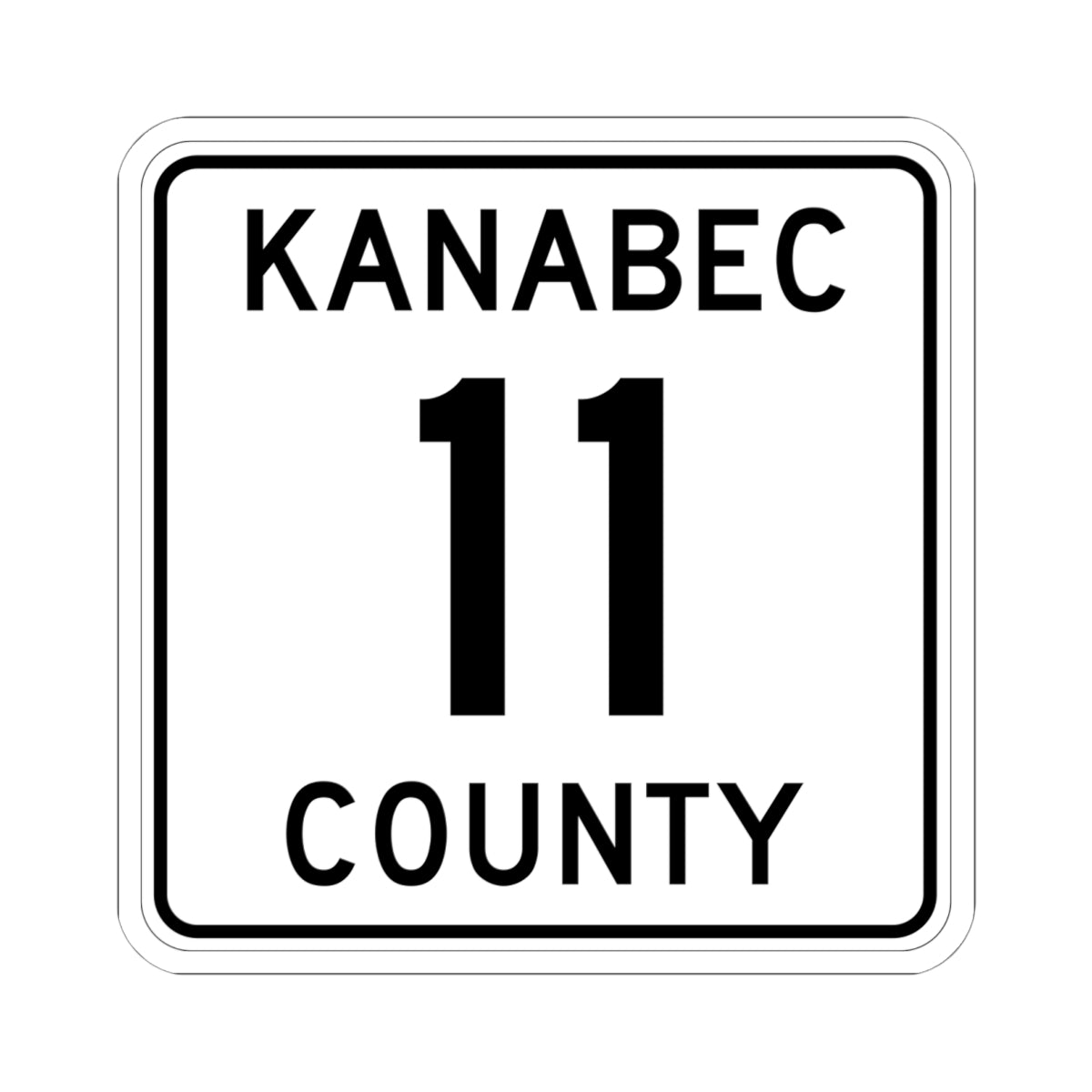 Kanabec County 11 MN (Minnesota) (Road Sign) STICKER Vinyl Kiss-Cut Decal