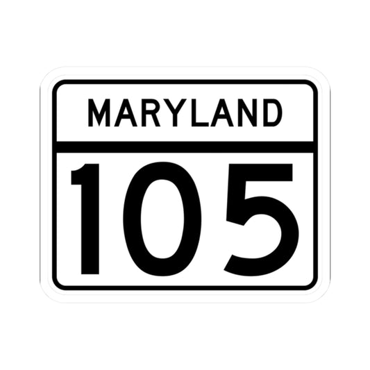 MD Route 105 (Maryland) (Road Sign) STICKER Vinyl Kiss-Cut Decal