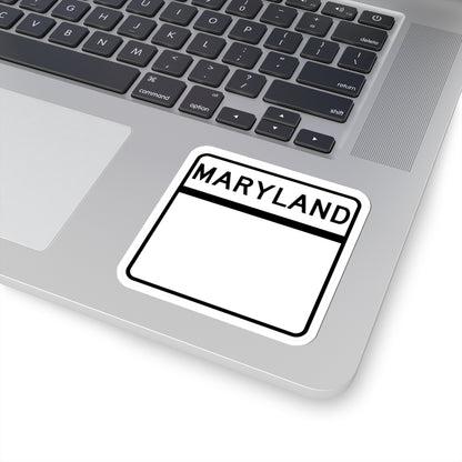 MD blank (Maryland) (Road Sign) STICKER Vinyl Kiss-Cut Decal