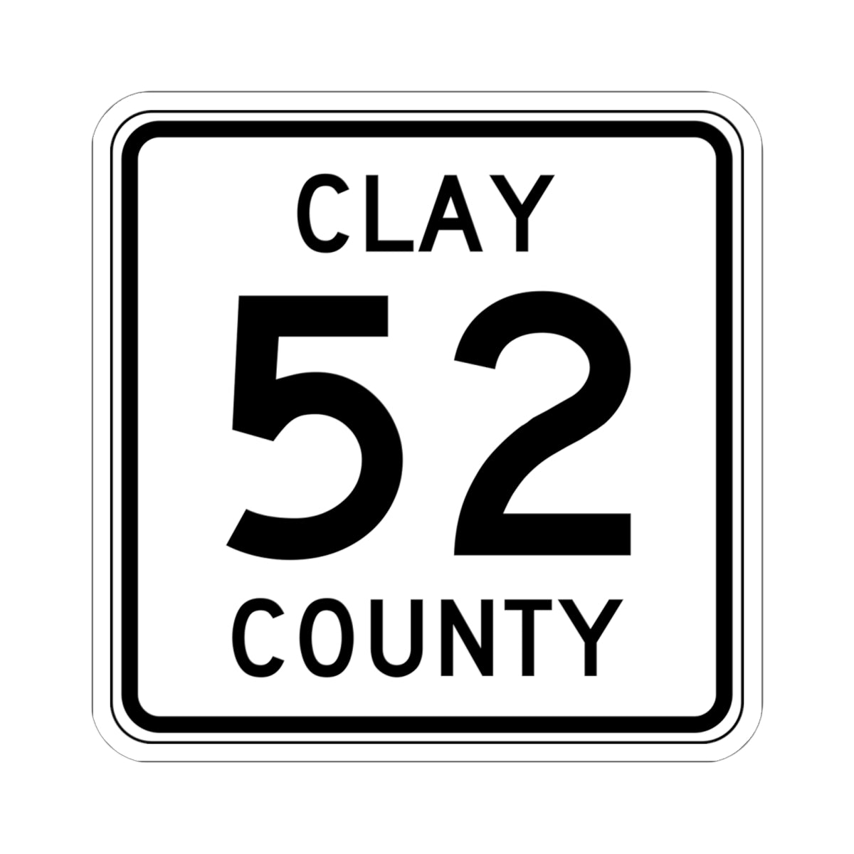 Clay County 52 MN (Minnesota) (Road Sign) STICKER Vinyl Kiss-Cut Decal
