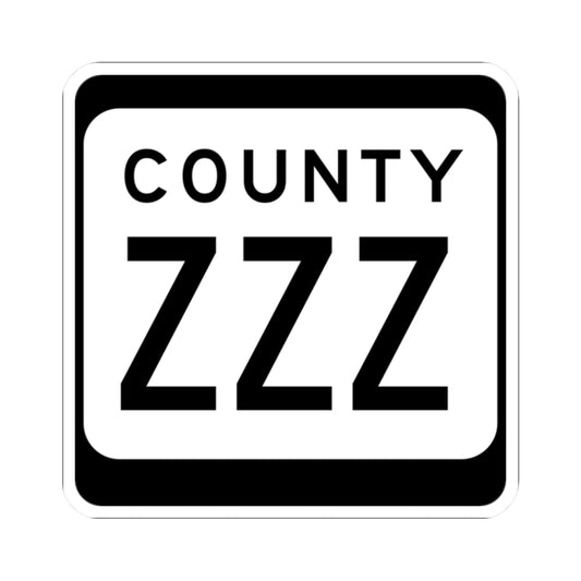 WIS County ZZZ (Wisconsin) (Road Sign) STICKER Vinyl Kiss-Cut Decal