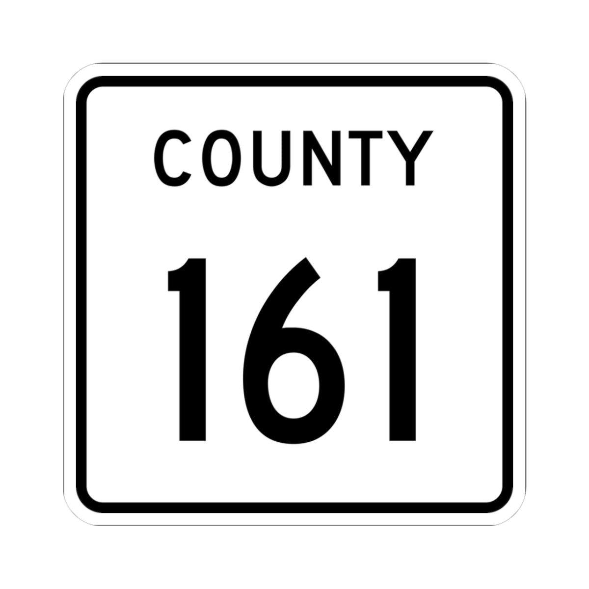 County 161 square (Minnesota) (Road Sign) STICKER Vinyl Kiss-Cut Decal