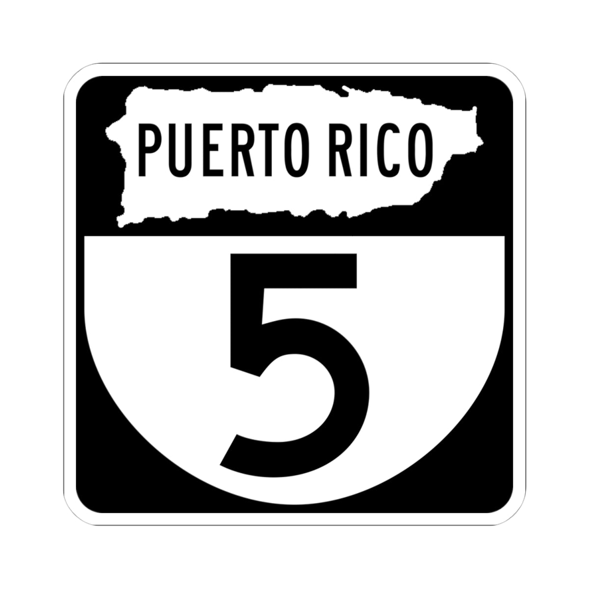 PR old 5 (Puerto Rico) (Road Sign) STICKER Vinyl Kiss-Cut Decal