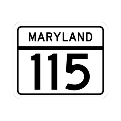 MD Route 115 (Maryland) (Road Sign) STICKER Vinyl Kiss-Cut Decal