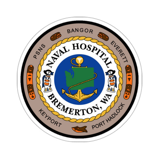 Naval Hospital Bremerton WAS 2006 (U.S. Navy) STICKER Vinyl Kiss-Cut Decal