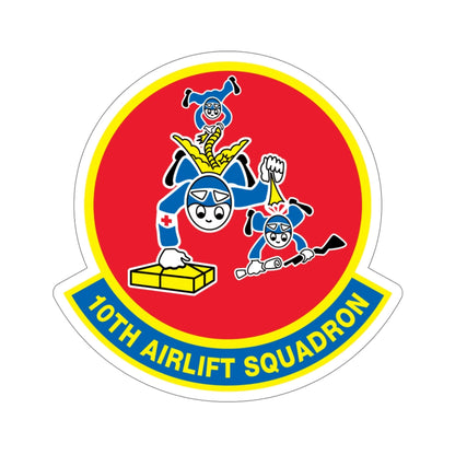 10th Airlift Squadron (U.S. Air Force) STICKER Vinyl Die-Cut Decal-6 Inch-The Sticker Space