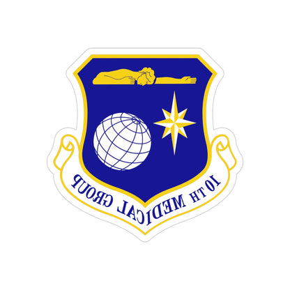 10th Medical Group (U.S. Air Force) REVERSE PRINT Transparent STICKER-4" × 4"-The Sticker Space