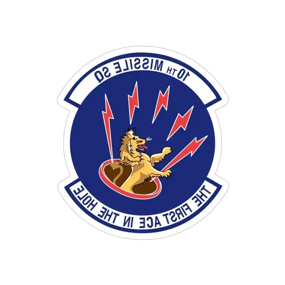 10th Missile SQ The First In The Hole (U.S. Air Force) REVERSE PRINT Transparent Die-Cut STICKER 5 Inch Die-Cut Transparent - The Sticker Space