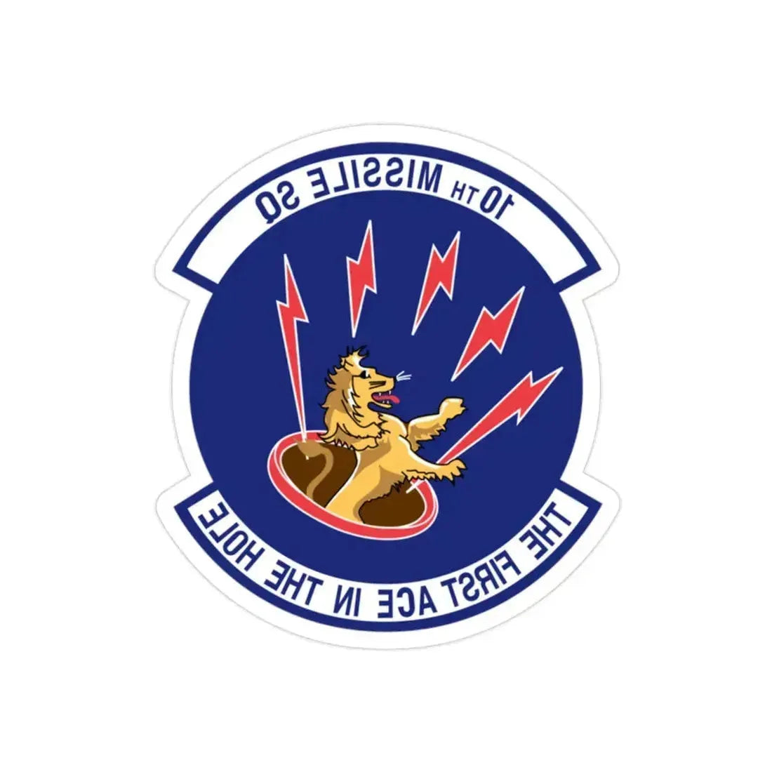 10th Missile SQ The First In The Hole (U.S. Air Force) REVERSE PRINT Transparent Die-Cut STICKER - The Sticker Space