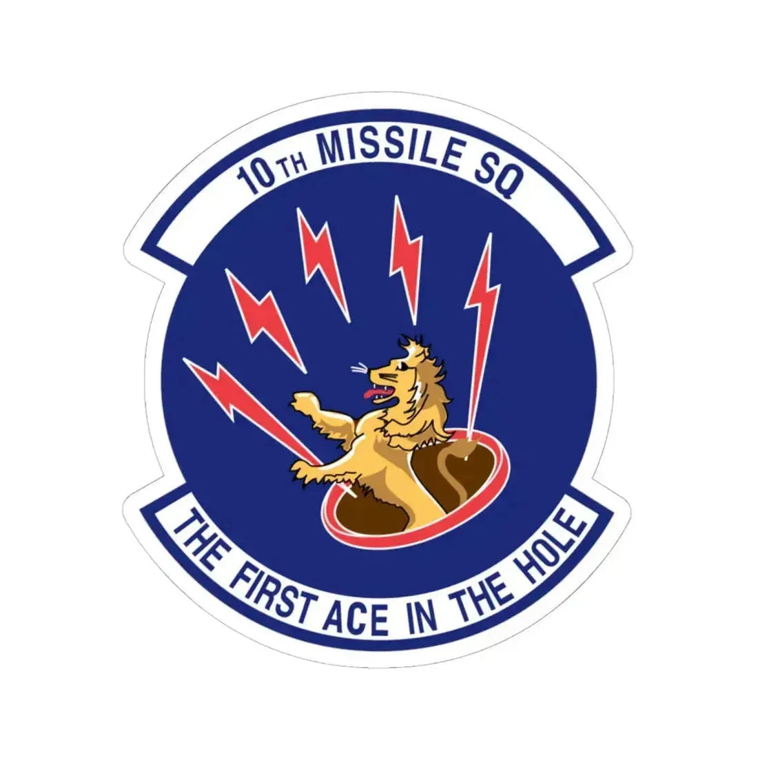 10th Missile SQ The First In The Hole (U.S. Air Force) STICKER Vinyl Kiss-Cut Decal 6 Inch White - The Sticker Space