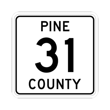 Pine County Route 31 MN (Minnesota) (Road Sign) STICKER Vinyl Kiss-Cut Decal