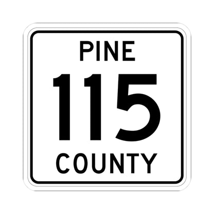 Pine County Route 115 MN (Minnesota) (Road Sign) STICKER Vinyl Kiss-Cut Decal