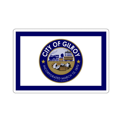 Flag of Gilroy, California - STICKER Vinyl Kiss-Cut Decal